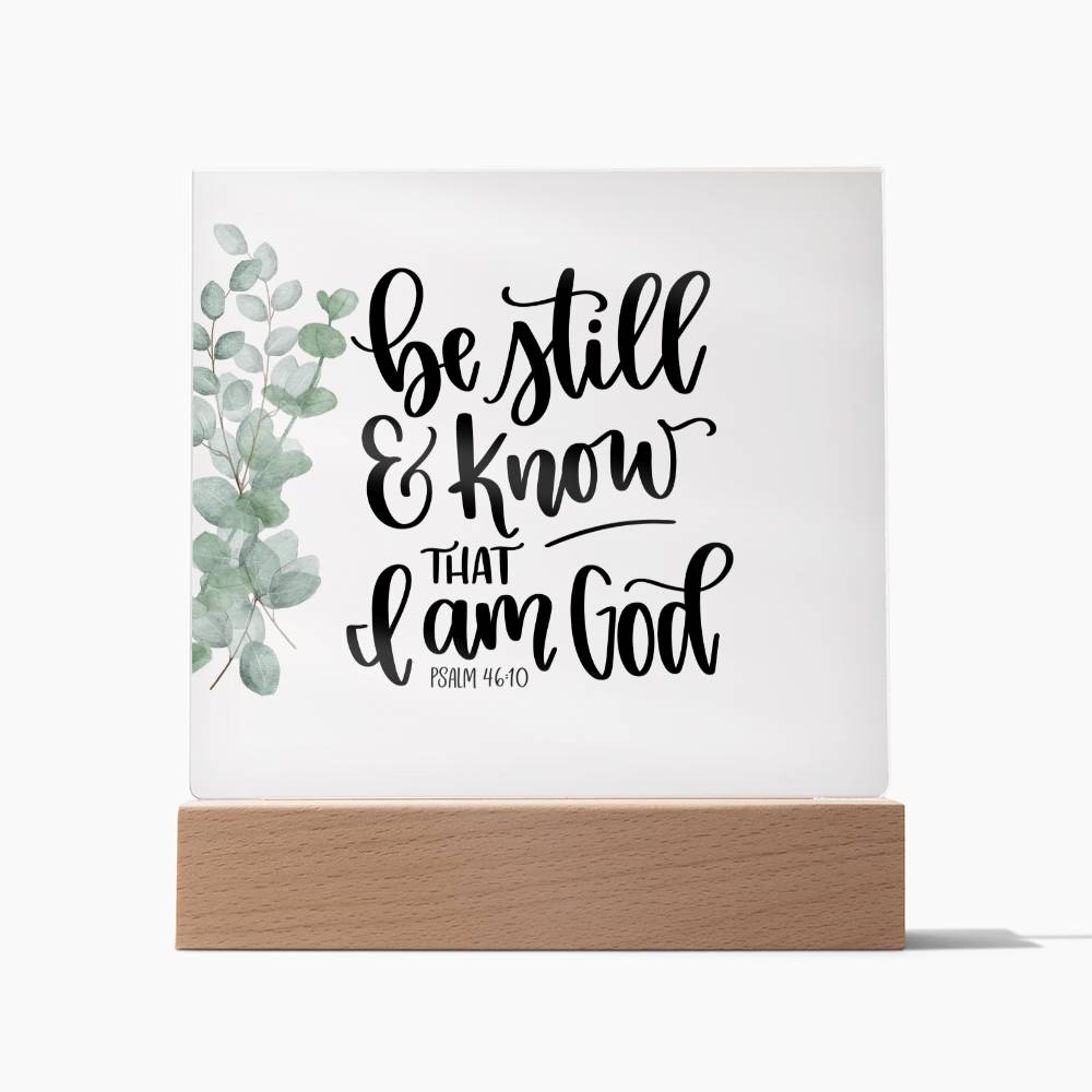 Be Still & Know Acrylic Square Plaque