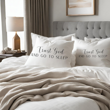 Trust God & Go to Sleep Pillowcase