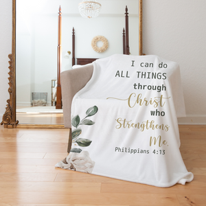 I Can Do All Things Through Christ Throw Blanket