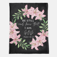 Be Still and Know That I Am God Lilly Throw Blanket
