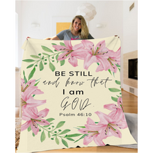 Be Still and Know That I Am God Lilly Throw Blanket