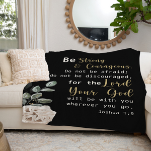 Be Strong & Courageous Throw Blanket